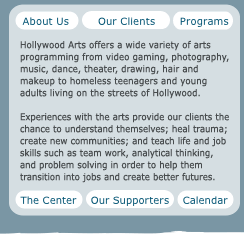 Hollywood Arts is a unique visual center that provides opportunities for at-risk, homeless or runaway youth...
